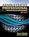 The Administrative Professional: Technology & Procedures, Spiral bound Version