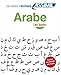 Cahier d'ecriture arabe - Les bases (French and Arabic Edition) by