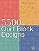5,500 Quilt Block Designs by 