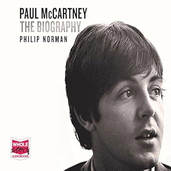 Paul McCartney: The Biography (Hörbuch-Download): Amazon