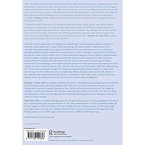 Culturally Sensitive Supervision and Training: Diverse Perspectives and Practical Applications