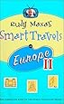 Rudy Maxa's Smart Travels in Europe II
