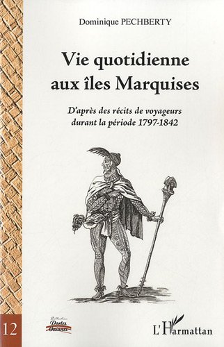 Vie quotidienne aux îles Marquises