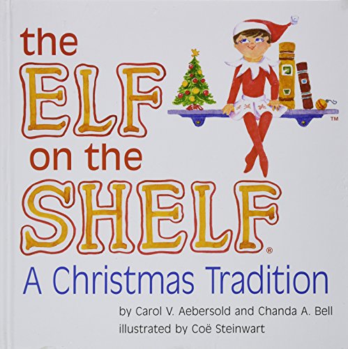 Elf on the Shelf:A Christmas Tradition (blue-eyed boy scout elf)