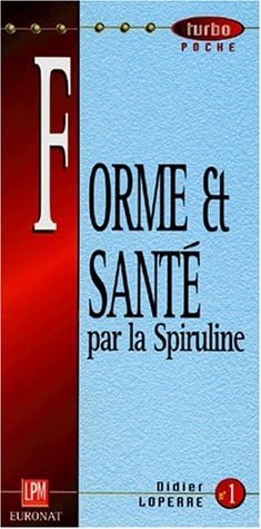 La spiruline (French) Paperback – 24 Jun 1998