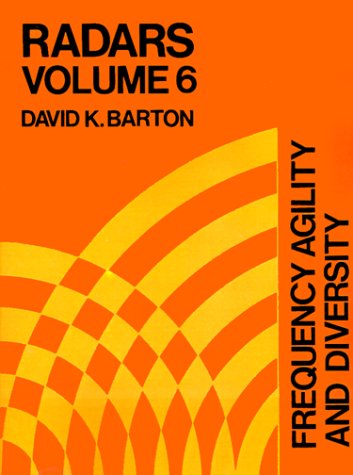 Frequency Agility and Diversity (Radars, Volume 6) (Artech Radar Library)