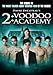 2: Voodoo Academy