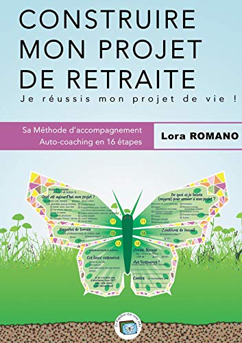 Construire mon Projet de Retraite: Méthodologie (French Edition) by Lora Romano