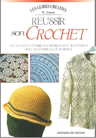 Réussir son crochet