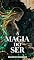 Livro A Magia do Ser