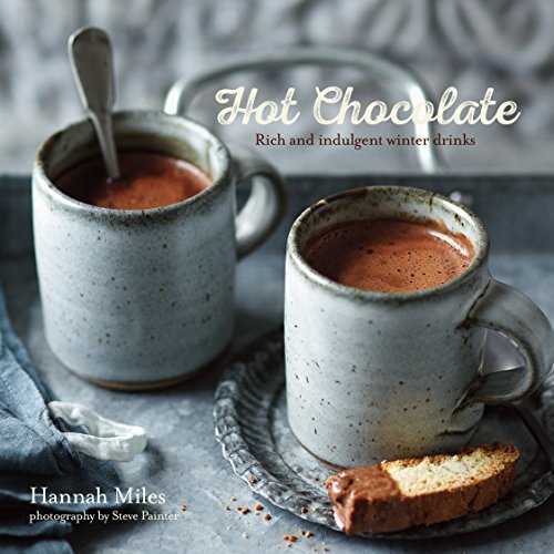 Hot Chocolate: Rich and indulgent winter drinks Hot Chocolate: Rich and indulgent winter drinks