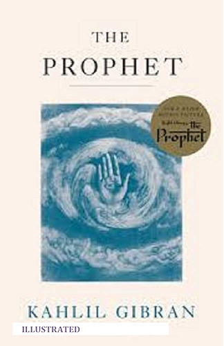 Download THE PROPHET (illustrated) (English Edition) PDF