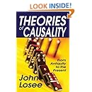 Theories of Causality: From Antiquity to the Present