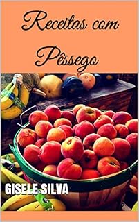 Livro Receitas com Pêssego
