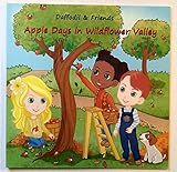 Unknown Binding Daffodil & Friends Apple Days In Wildflower Valley Book