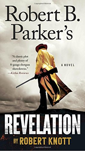 Robert B. Parker's Revelation (A Cole and Hitch Novel)