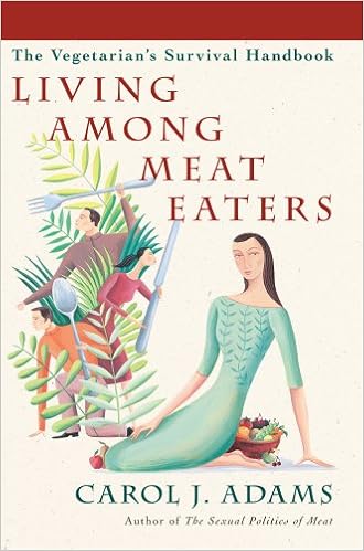 Living Among Meat Eaters The Vegetarians Survival Handbook -