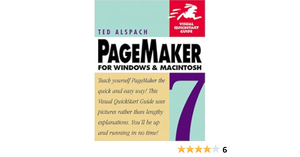 Pagemaker 7 For Windows Macintosh Alspach Ted 9780201775846 Amazon Com Books