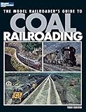 Model Railroader's Guide to Coal Railroading by Tony Koester