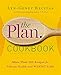 The Plan Cookbook: More Than 150 Recipes for Vibrant Health and Weight Loss
