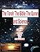 The Torah The Bible The Quran and Science