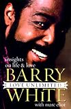 Love Unlimited: Insights on Life and Love by 