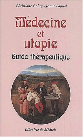 Médecine et utopie