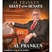 Al Franken, Giant of the Senate by 