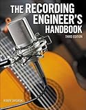 The Recording Engineer's Handbook by 