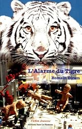 L' alarme du tigre