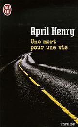 Une mort pour une vie
