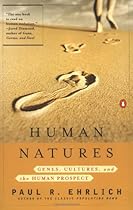 Human Natures: Genes, Cultures, and the Human Prospect