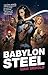 Babylon Steel