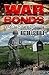 War Bonds: A War Effort to Remember by Rictor Riolo