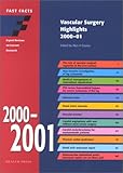 Vascular Surgery Highlights 2000-2001, Davies, Ann, 1899541845