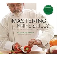Mastering Knife Skills: The Essential Guide to the Most Important Tools in Your Kitchen (with DVD)