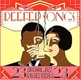 Reefer Songs 23: Jazz & Blues Vocals