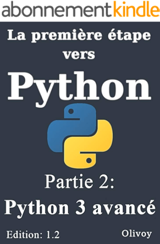 Download La première Etape vers Python Partie 2 : Python 3 avancé PDF
