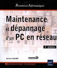 Maintenance et dépannage d'un PC en réseau