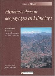 Histoire et devenir des paysages en Himalaya