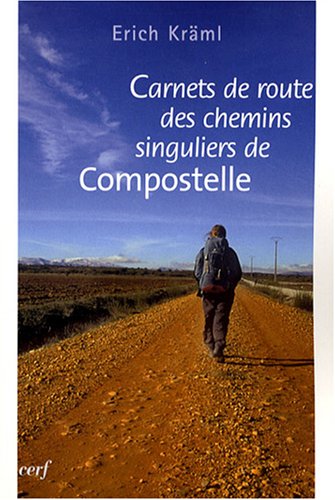 Carnets de route des chemins singuliers de Compostelle