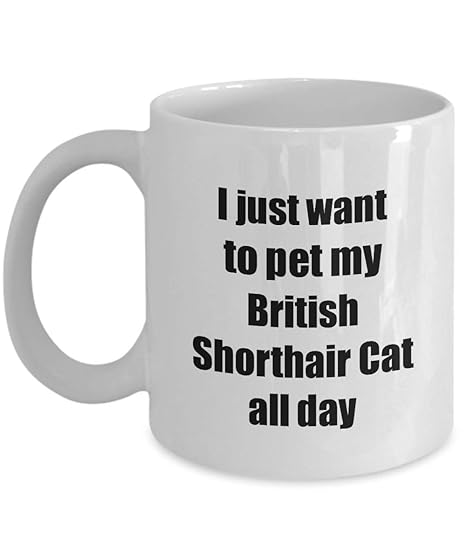 Amazon Com British Shorthair Cat Mug Lover Mom Dad Funny Gift