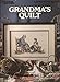 Grandma's Quilt - Cross Stitch Sampler (Leisure Arts, Leaflet 2115) by 