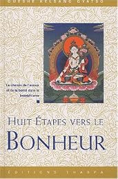 Huit étapes vers le bonheur