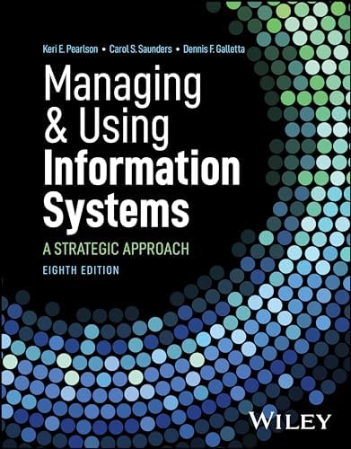 Managing & Using Information Systems 第7版 Managing and Using Information Systems: A Strategic Approach