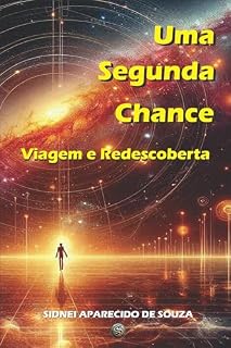 Livro Uma Segunda Chance: Viagem e Redescoberta
