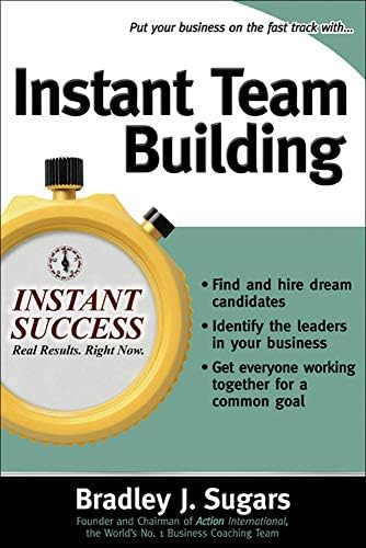 Instant Team Building (Instant Success Series)
