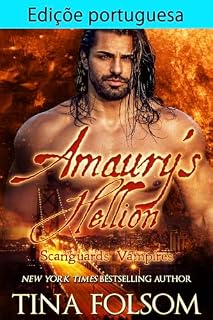 Livro Edição portuguesa de Amaury’s Hellion (Vampiros Scanguards (PT-BR) Livro 2)
