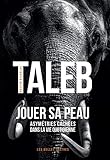 Jouer Sa Peau: Asymetries Cachees Dans La Vie Quotidienne (French Edition) by 