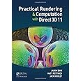 Practical Rendering and Computation with Direct3D 11